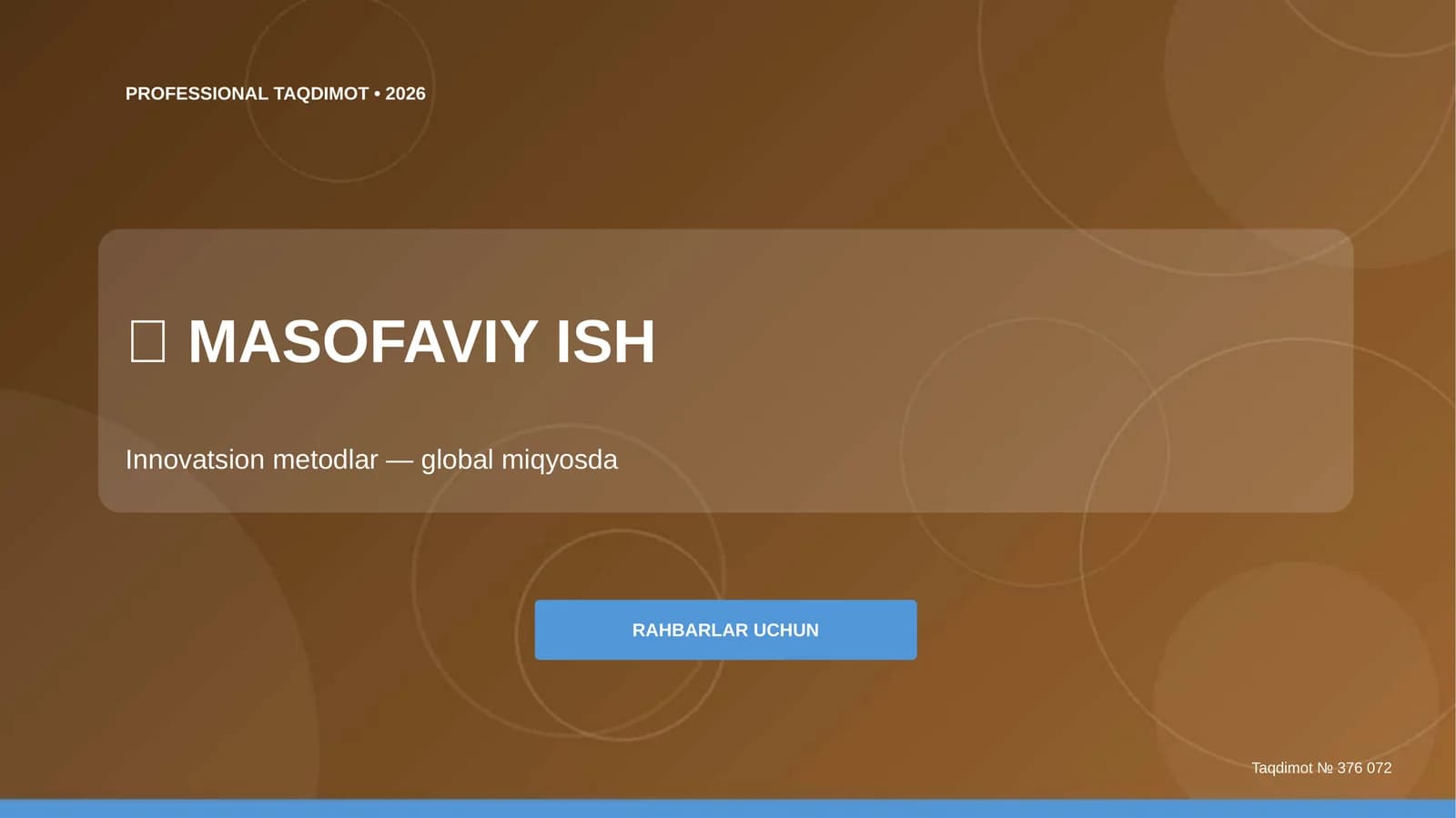 Masofaviy ish: innovatsion metodlar