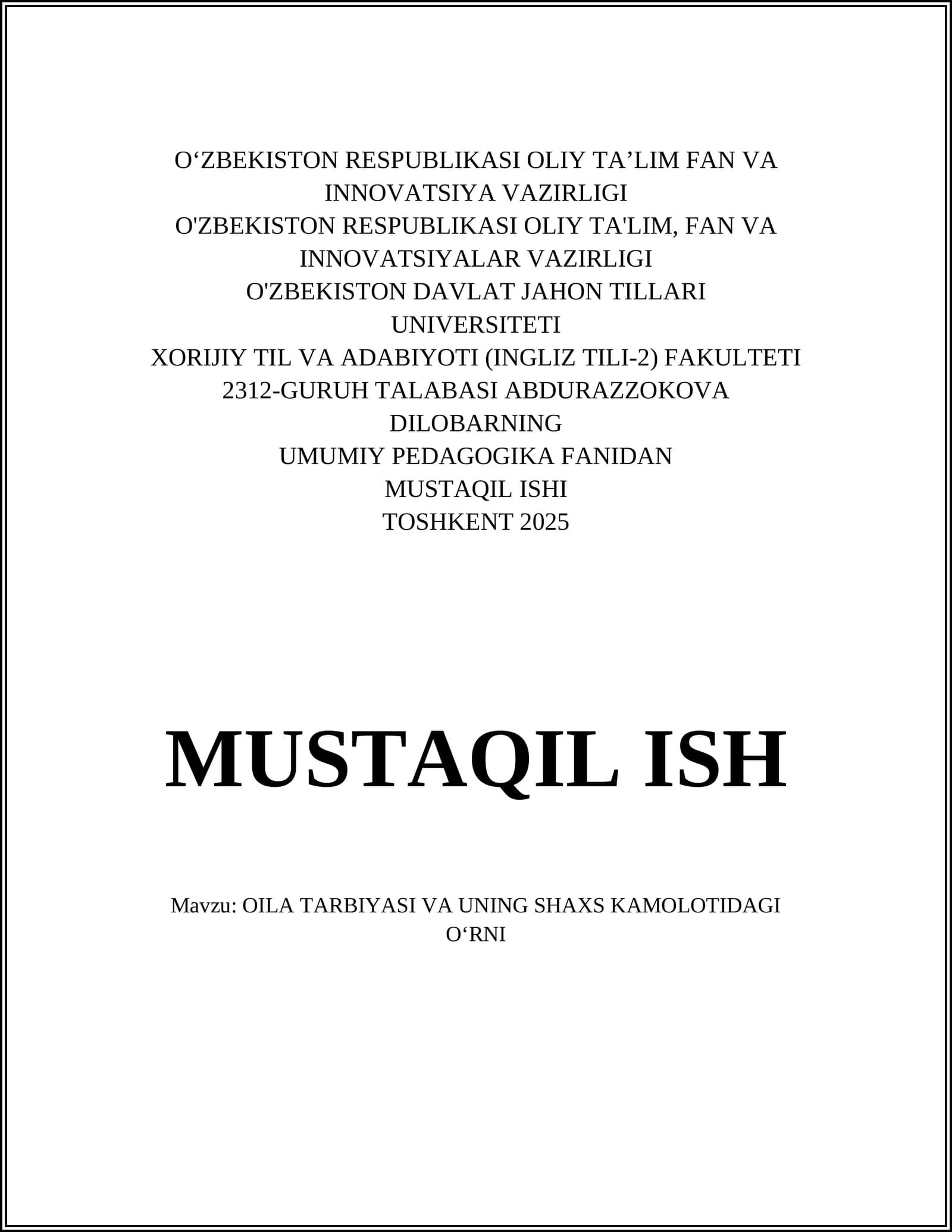 OILA TARBIYASI VA UNING SHAXS KAMOLOTIDAGI OʻRNI