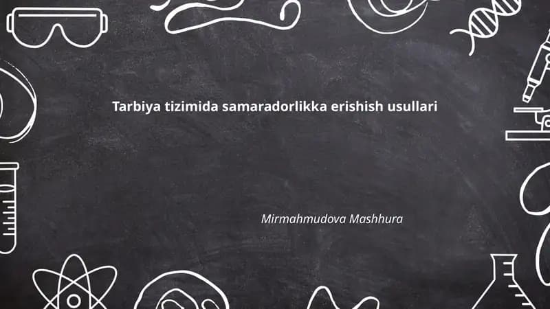 Tarbiya tizimida samaradorlikka erishish usullari
