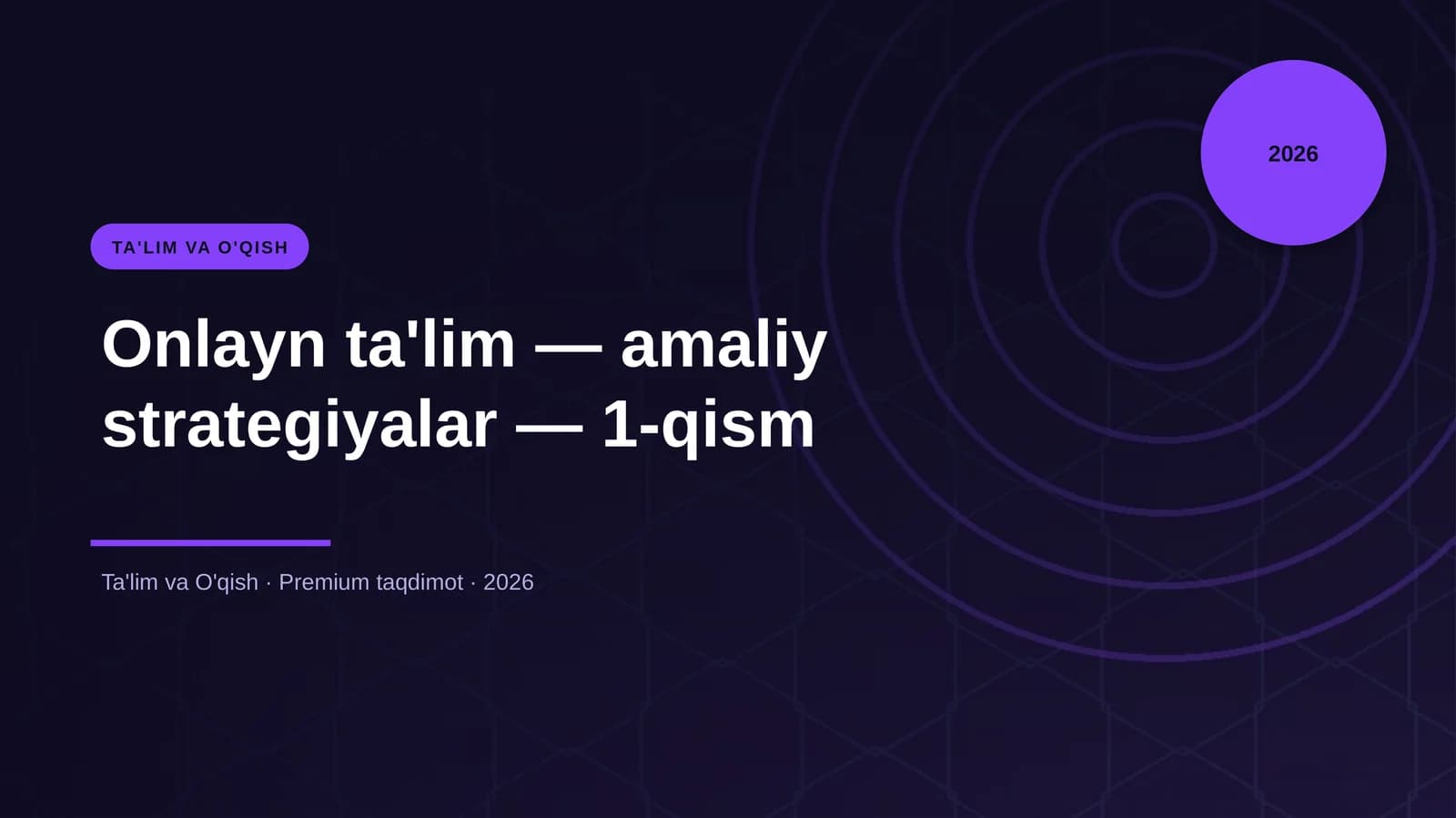 Onlayn ta'lim — amaliy strategiyalar — 1-qism