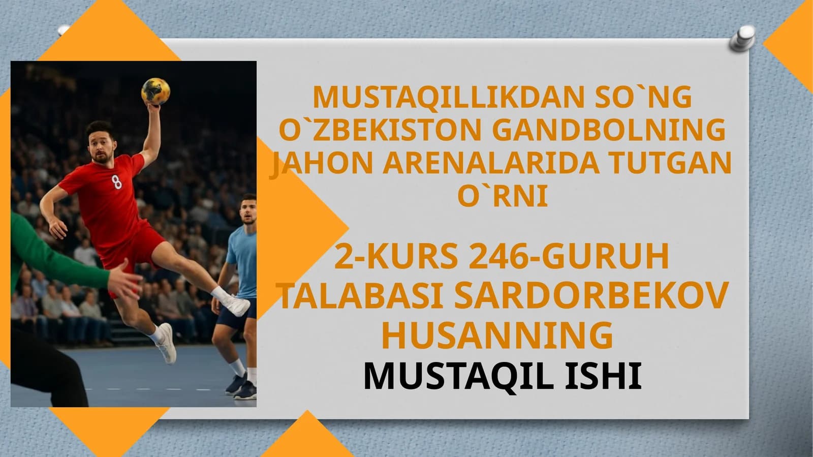 O'zbekiston Gandbolning Jahon Arenalarida Tutgan O'rni