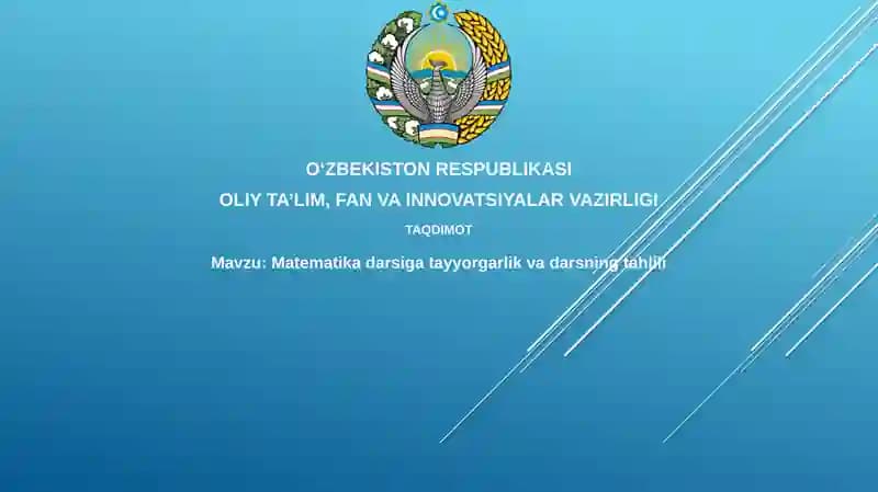 Matematika darslariga tayyorgarlik va darsning tahlili