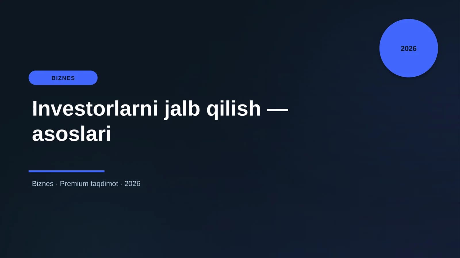 Investorlarni jalb qilish — asoslari