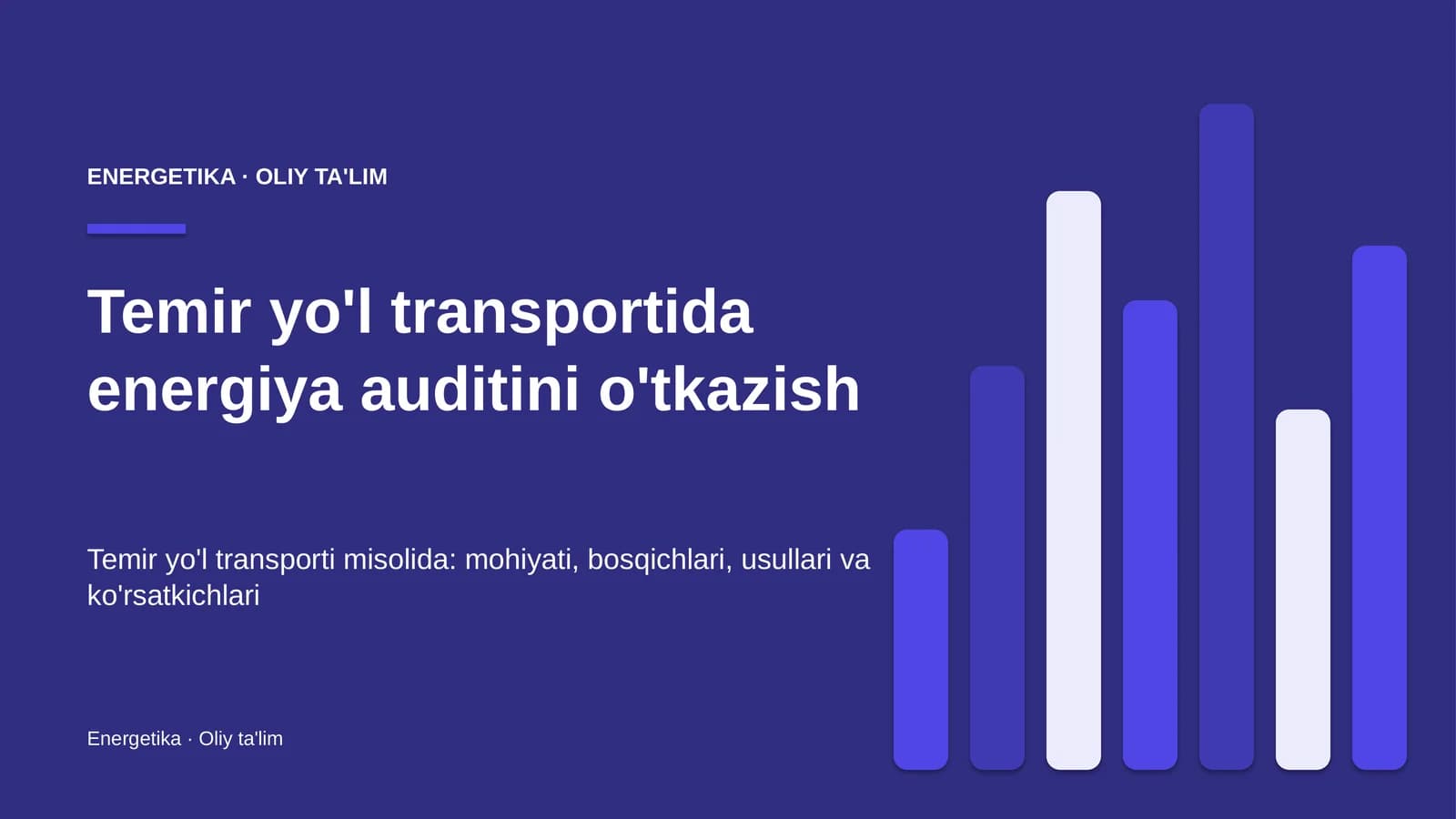 Temir yo'l transportida energiya auditini o'tkazish