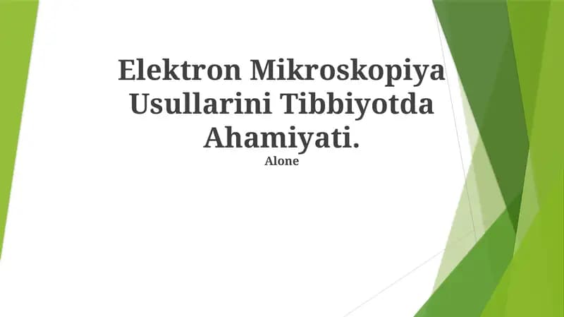 Elektron Mikroskopiya Usullarini Tibbiyotda Ahamiyati