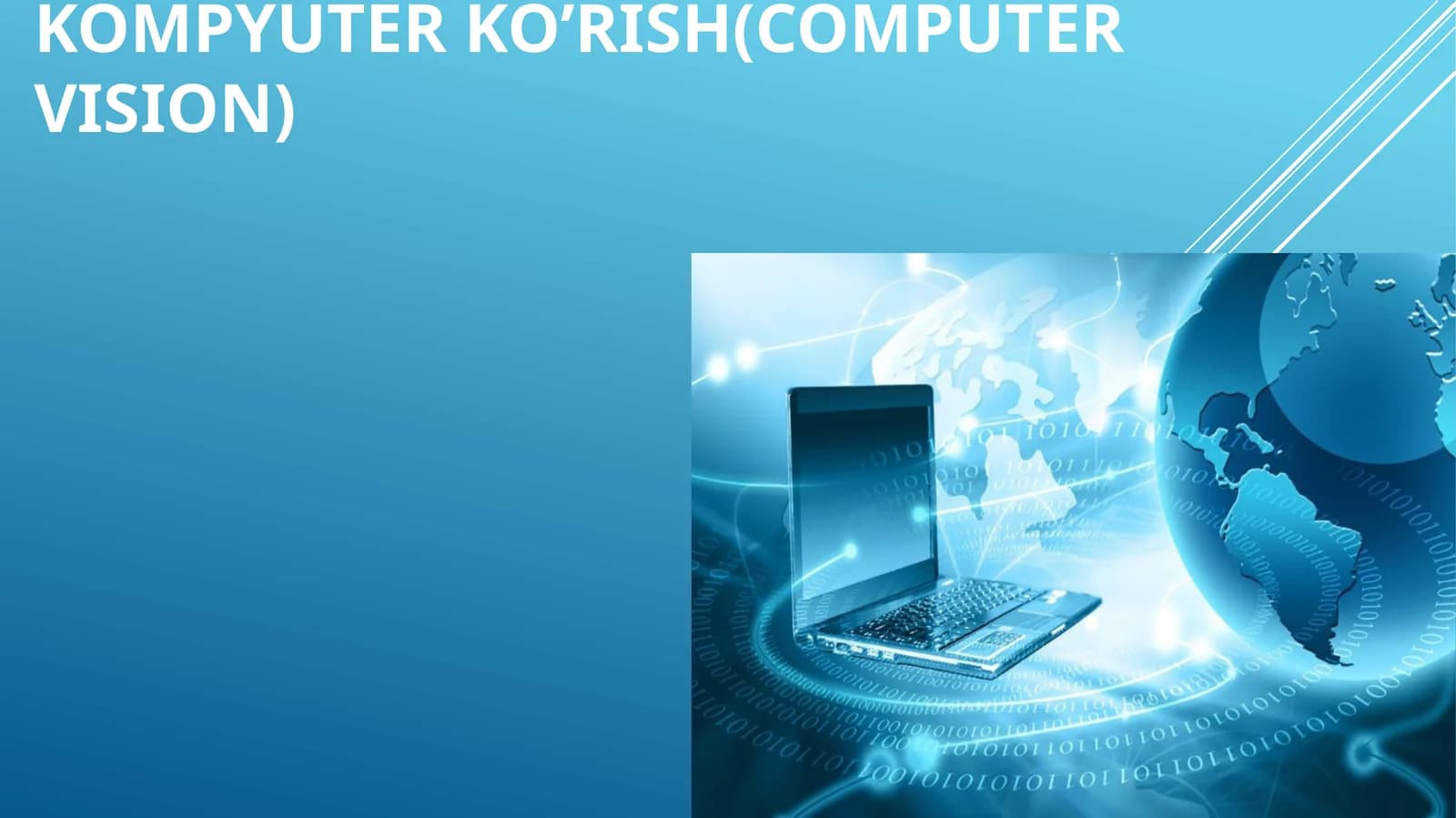 KOMPYUTER KO’RISH(cOMPUTERVISION)
