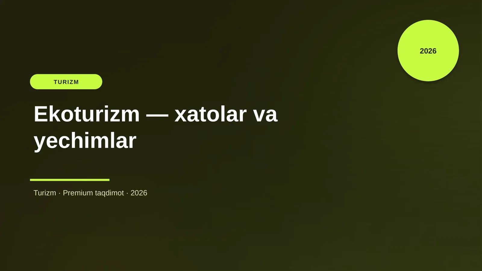 Ekoturizm — xatolar va yechimlar