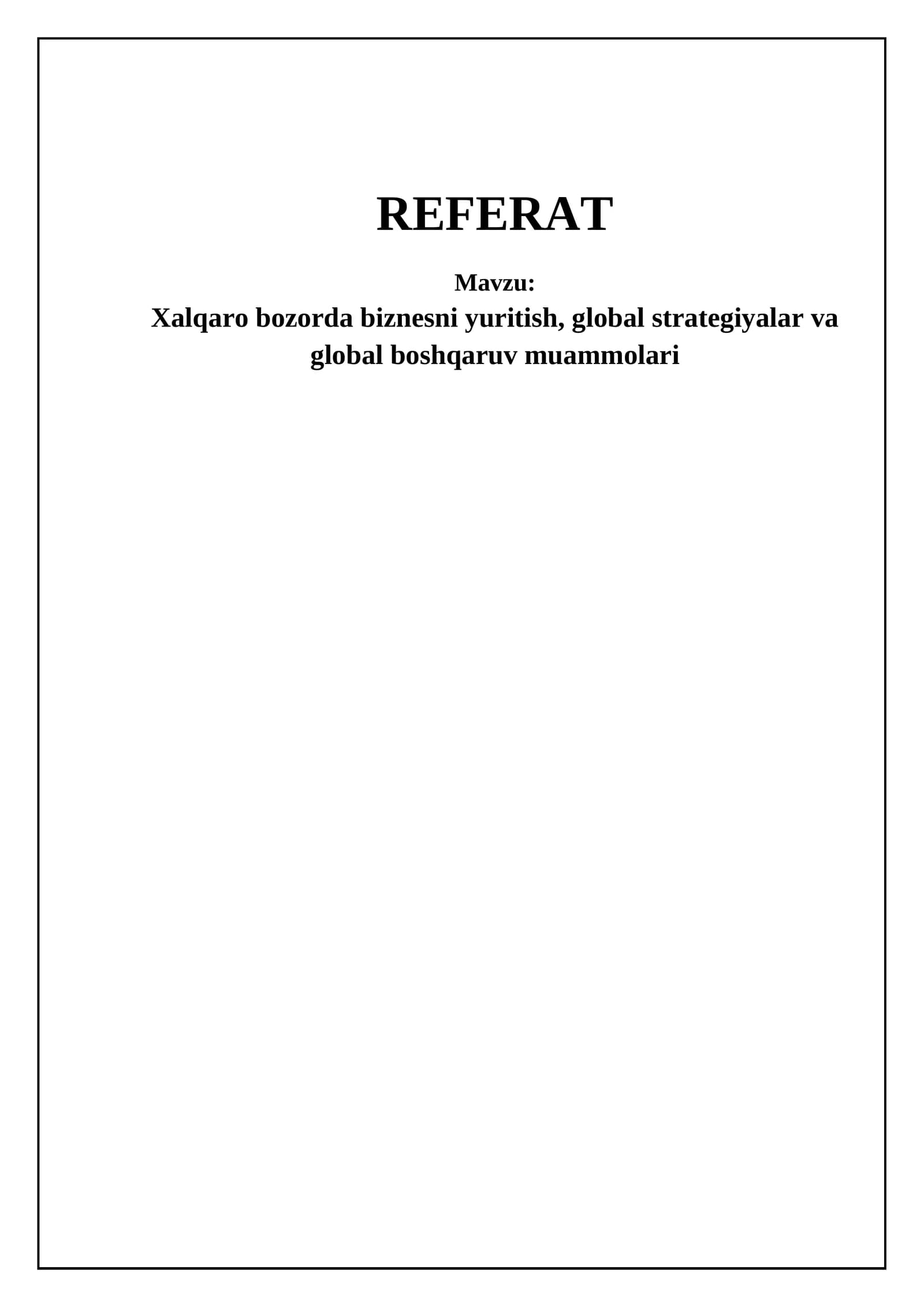Xalqaro bozorda biznesni yuritish