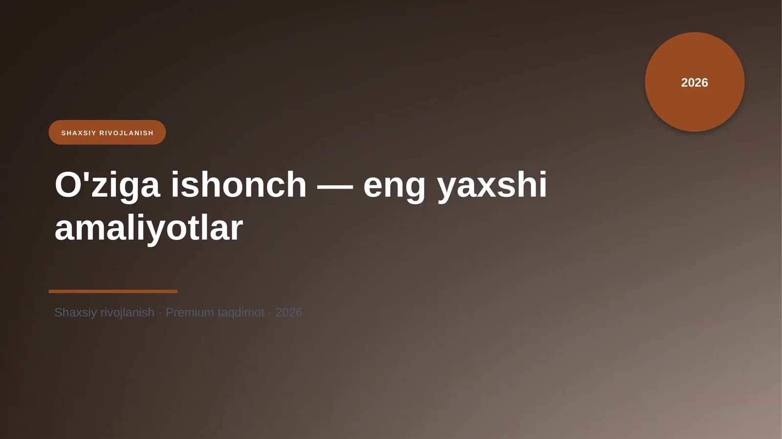 O'ziga ishonch — eng yaxshi amaliyotlar