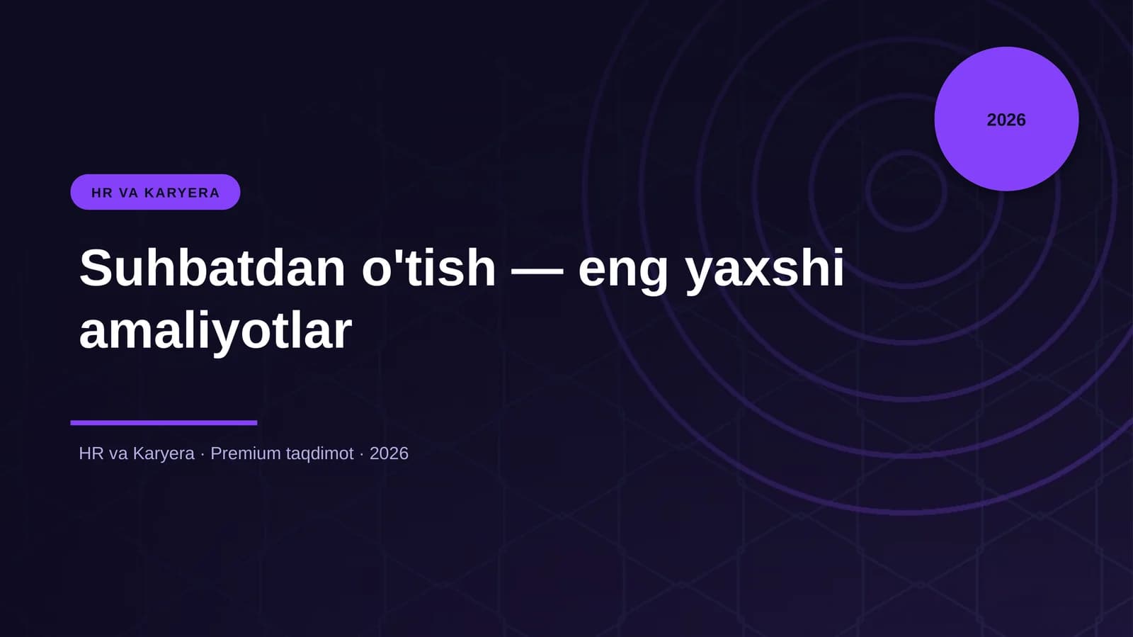 Suhbatdan o'tish — eng yaxshi amaliyotlar