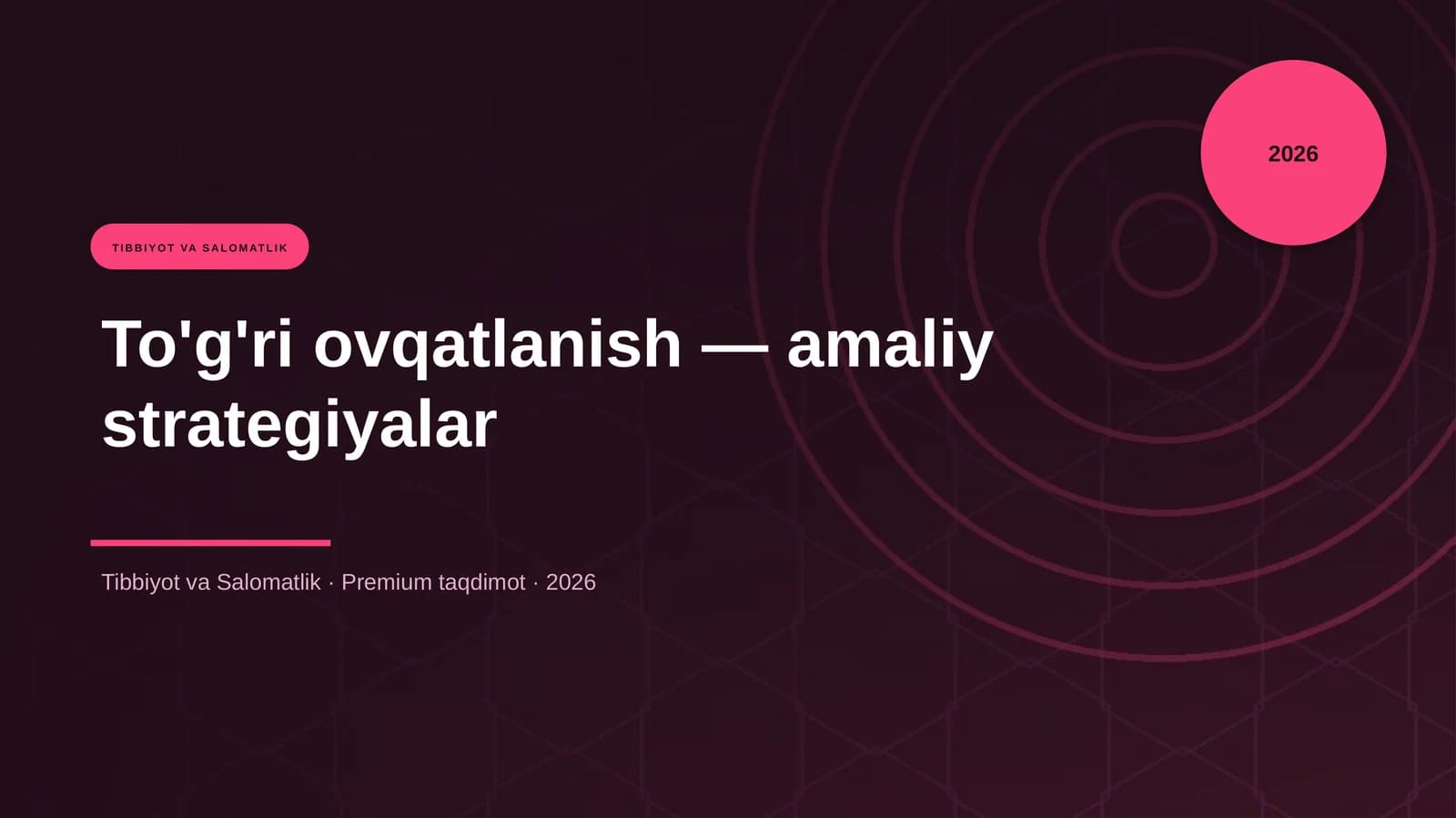 To'g'ri ovqatlanish — amaliy strategiyalar