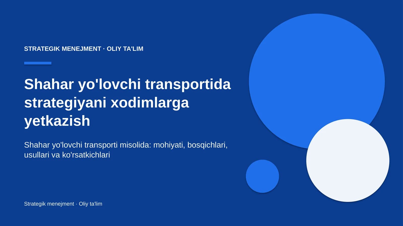 shahar yo'lovchi transportida strategiyani xodimlarga yetkazish 6696
