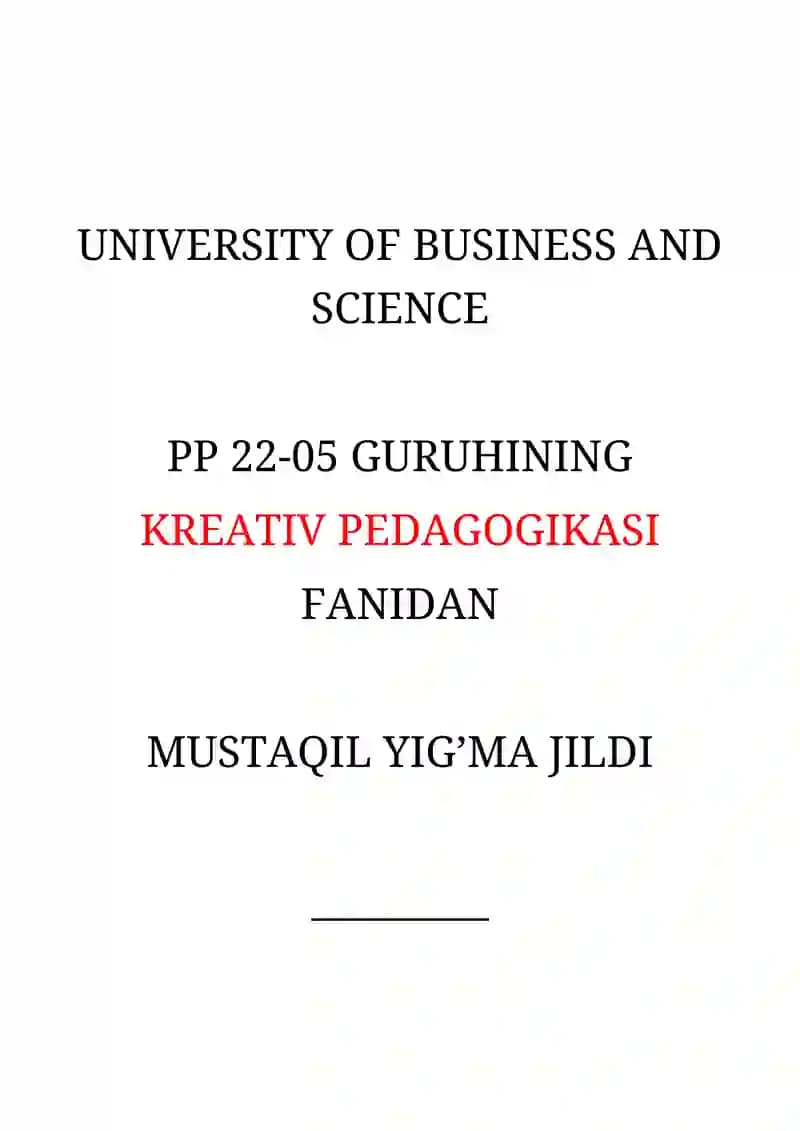 Kreativ Pedagogikasi Fanidan Mustaqil Yig’ma Jildi