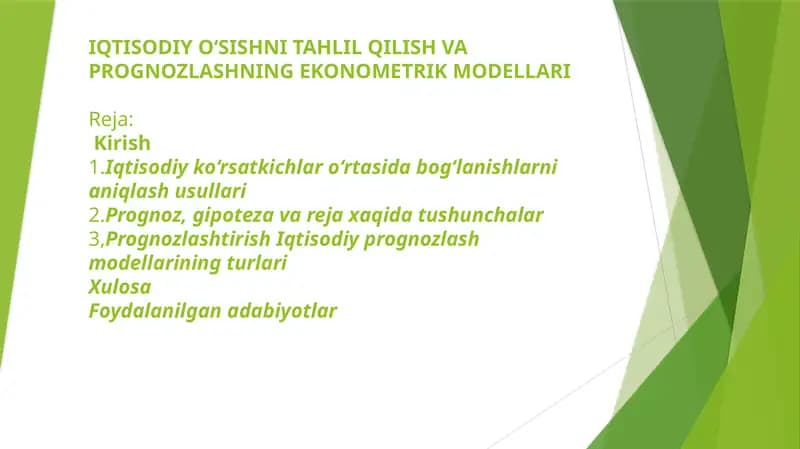 IQTISODIY O‘SISHNI TAHLIL QILISH VA PROGNOZLASHNING EKONOMETRIK MODELLARI