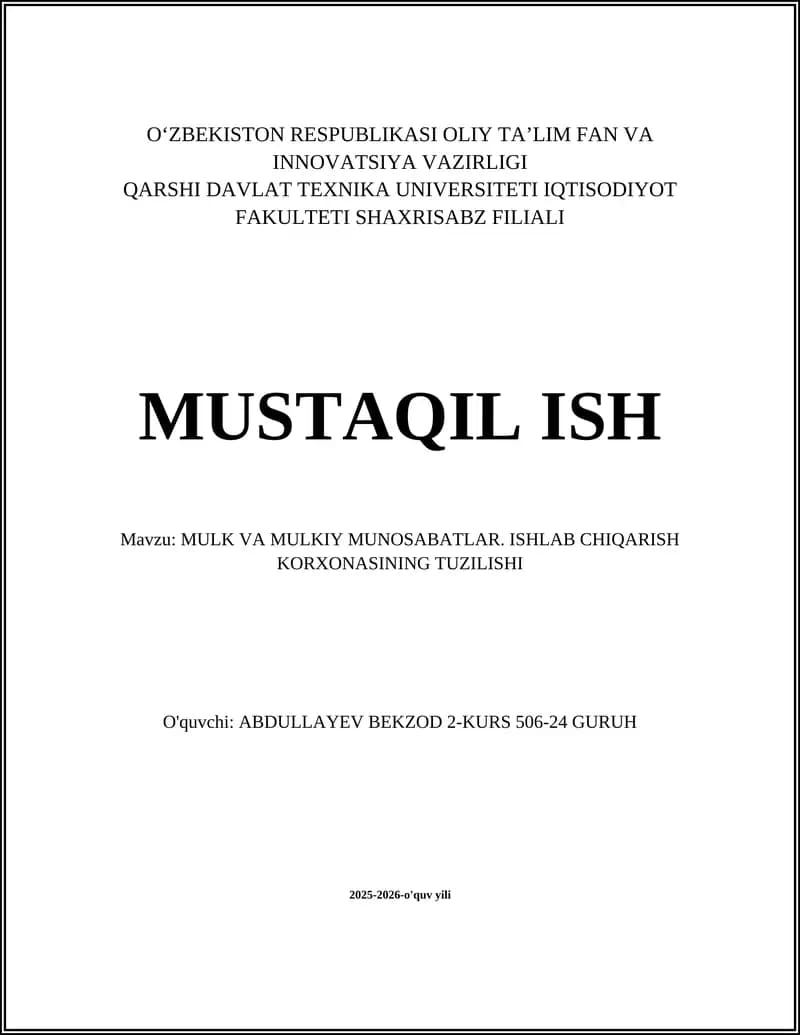 Mulk va mulkiy munosabatlar. Ishlab chiqarish korxonasining tuzilishi