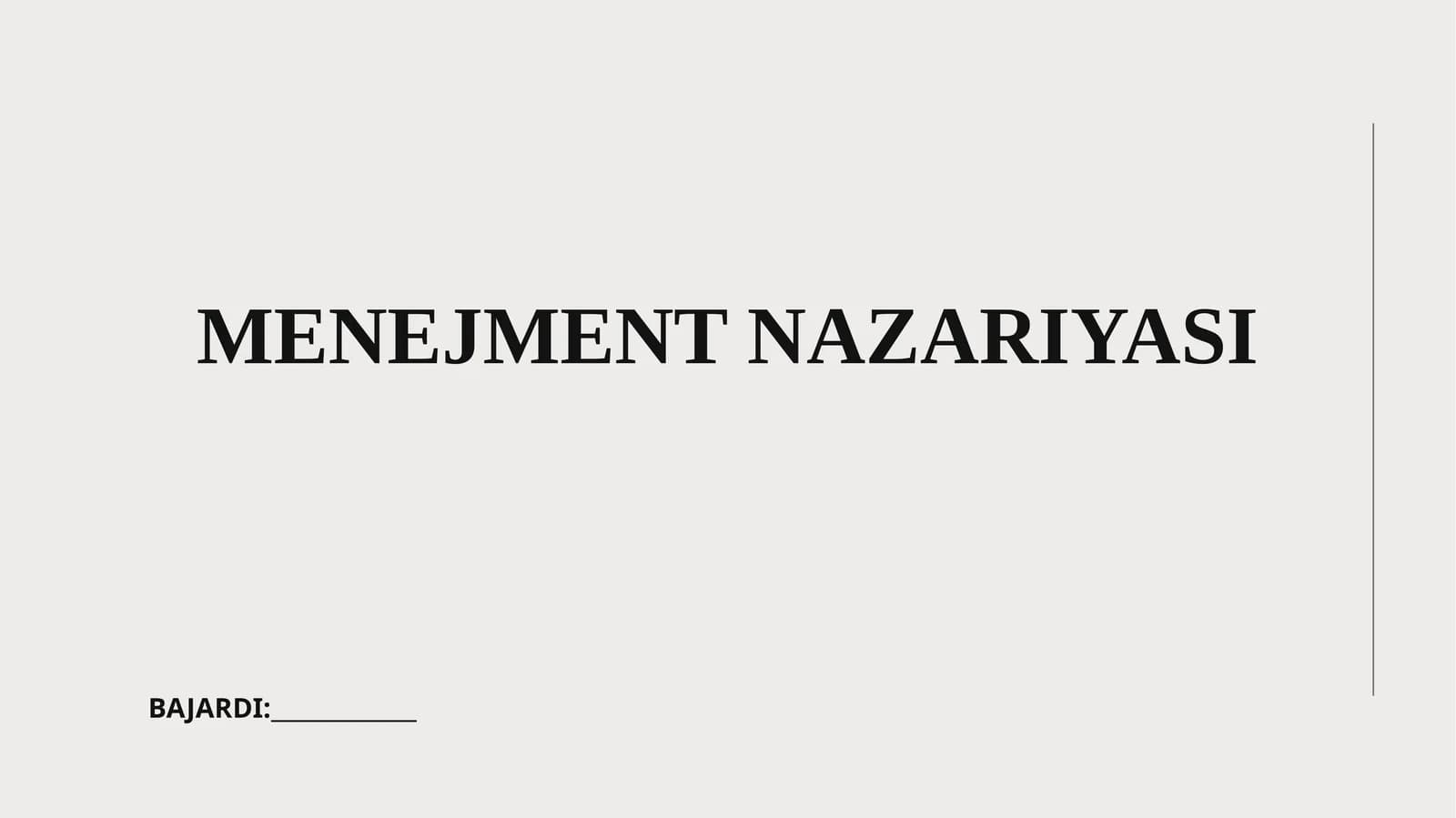 MENEJMENT NAZARIYASI