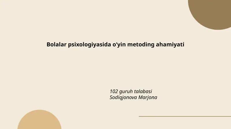 Bolalar psixologiyasida oʻyin metoding ahamiyati