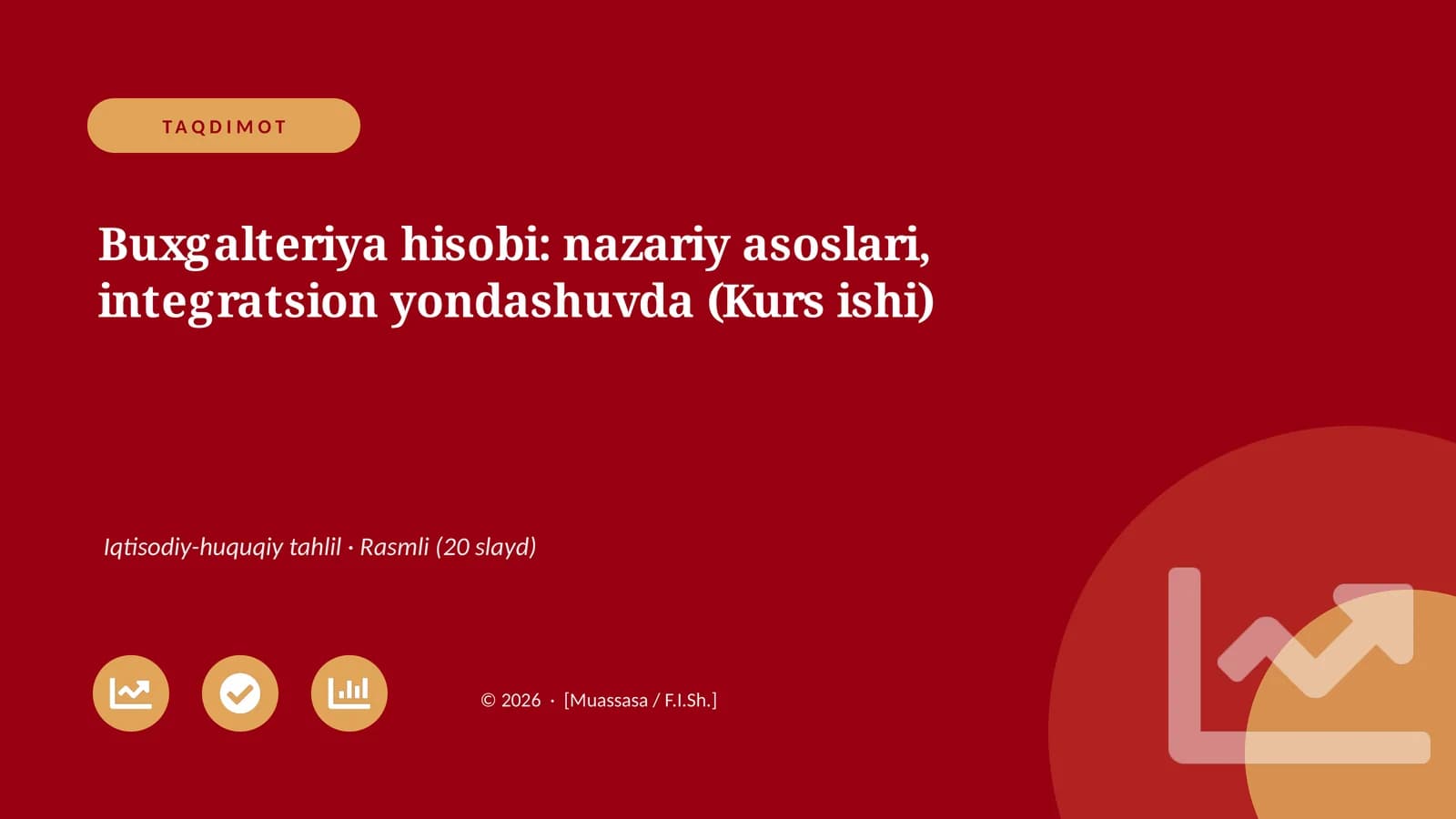 Buxgalteriya hisobi: nazariy asoslari, integratsion yondashuvda (Kurs ishi)