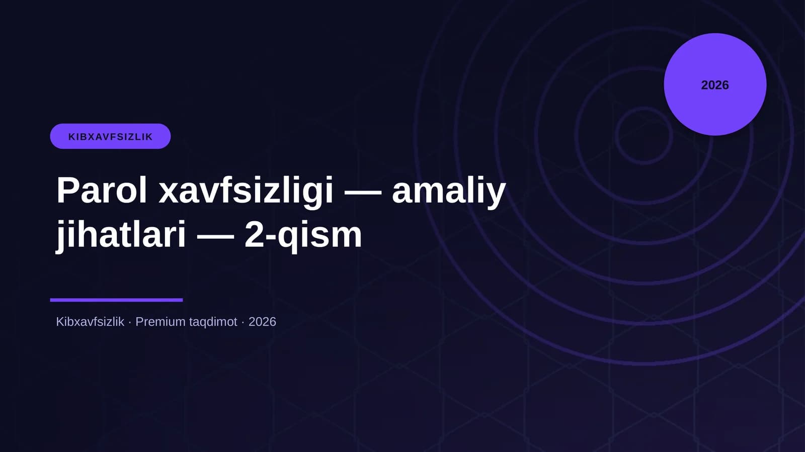 Parol xavfsizligi — amaliy jihatlari — 2-qism