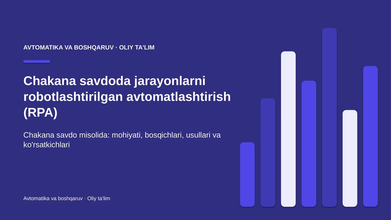 Jarayonlarni robotlashtirish (RPA): mohiyati