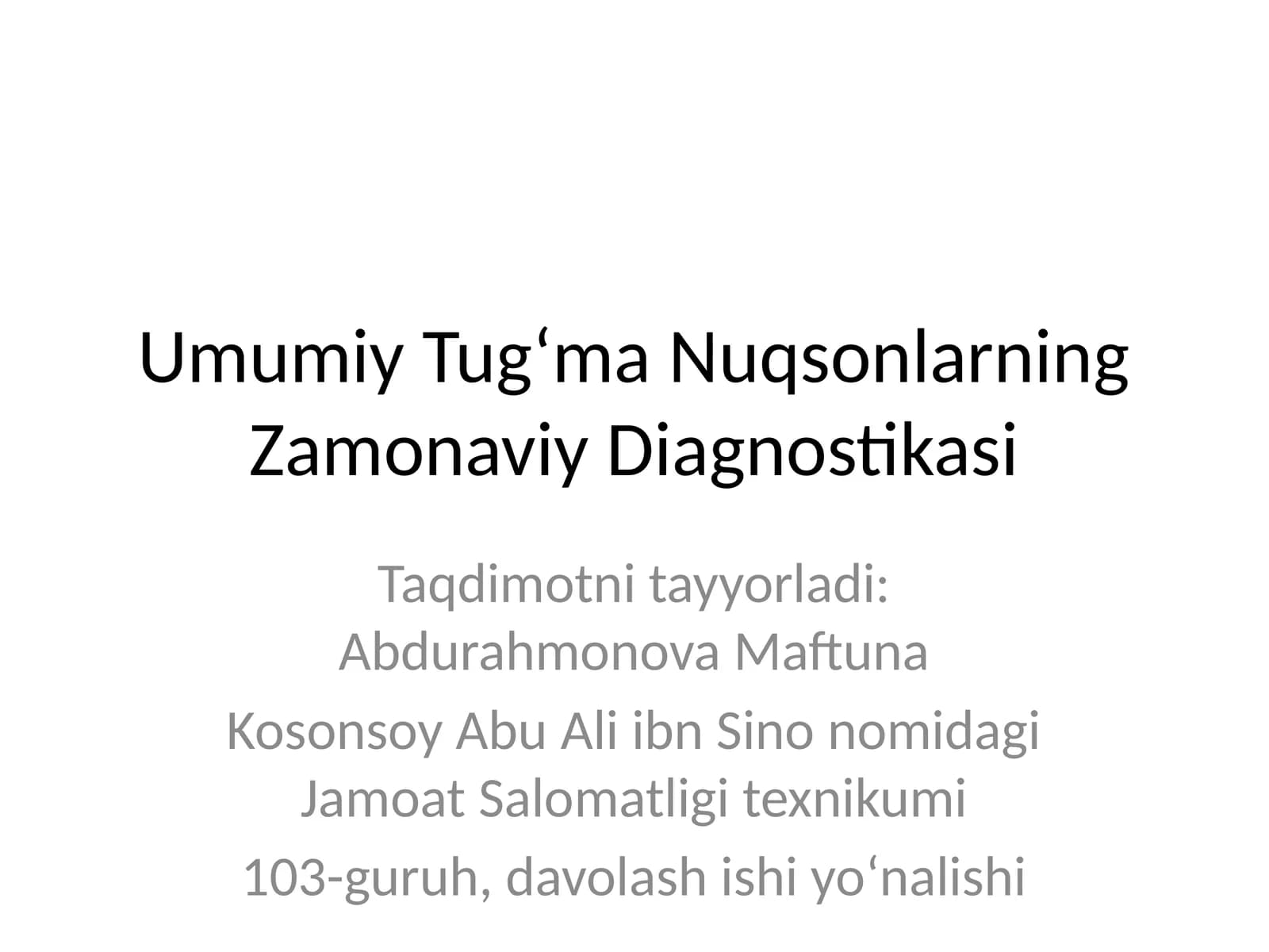 Umumiy Tug‘ma Nuqsonlarning Zamonaviy Diagnostikasi