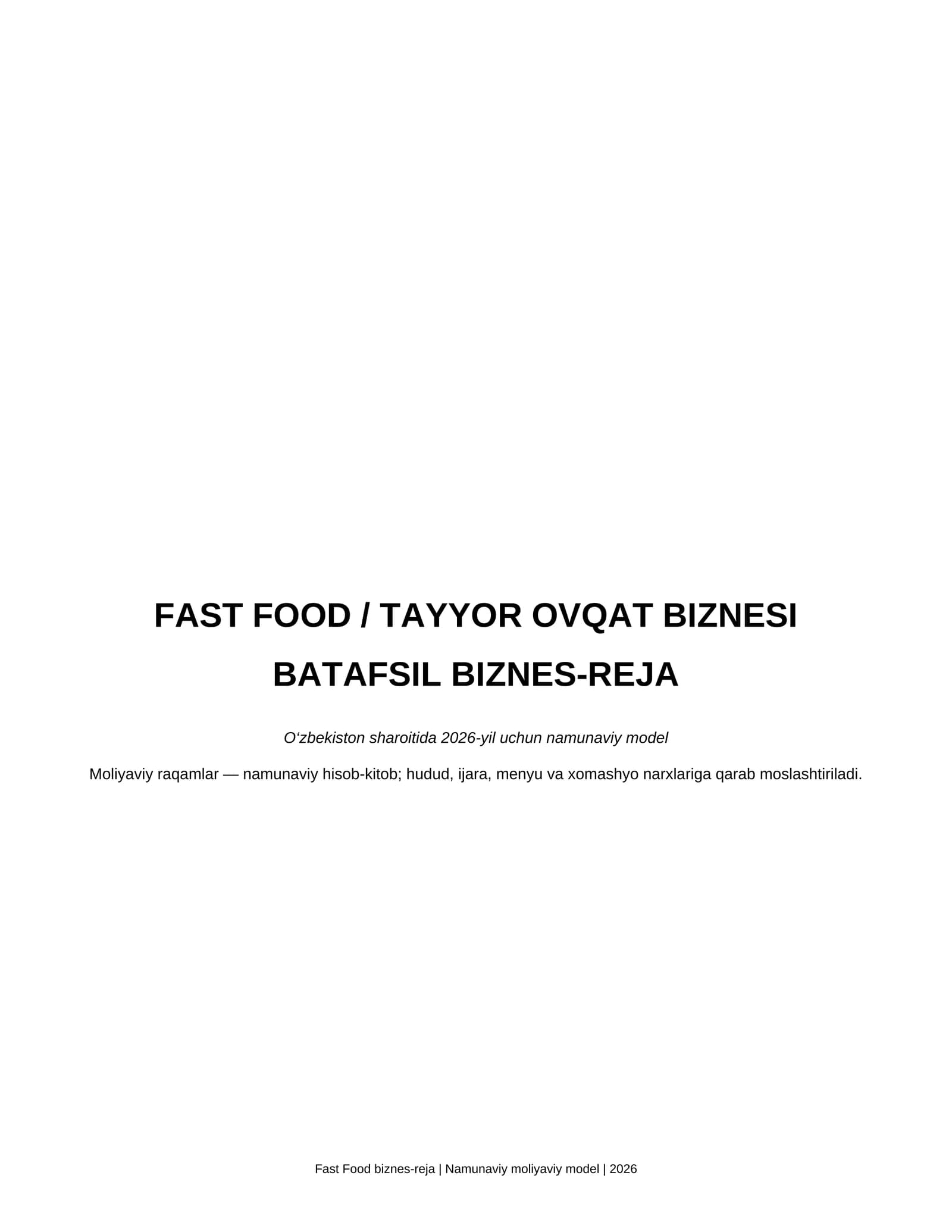 Biznes reja. Kichik va o‘rta formatdagi fast food biznesi