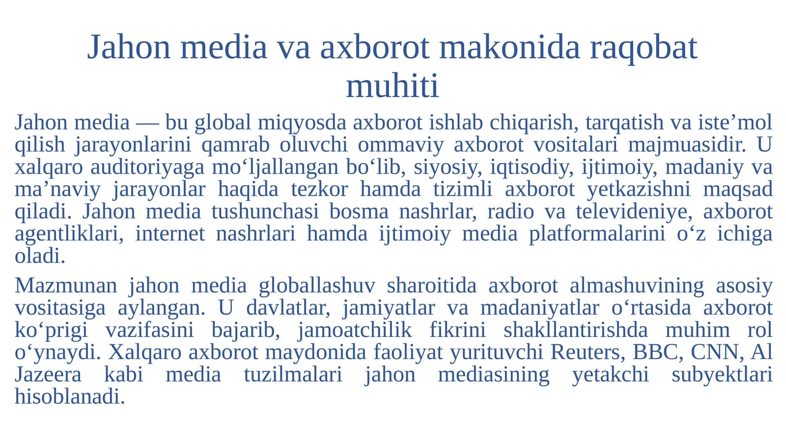 3-mavzu: Jahon media va axborot makonida raqobat muhiti
