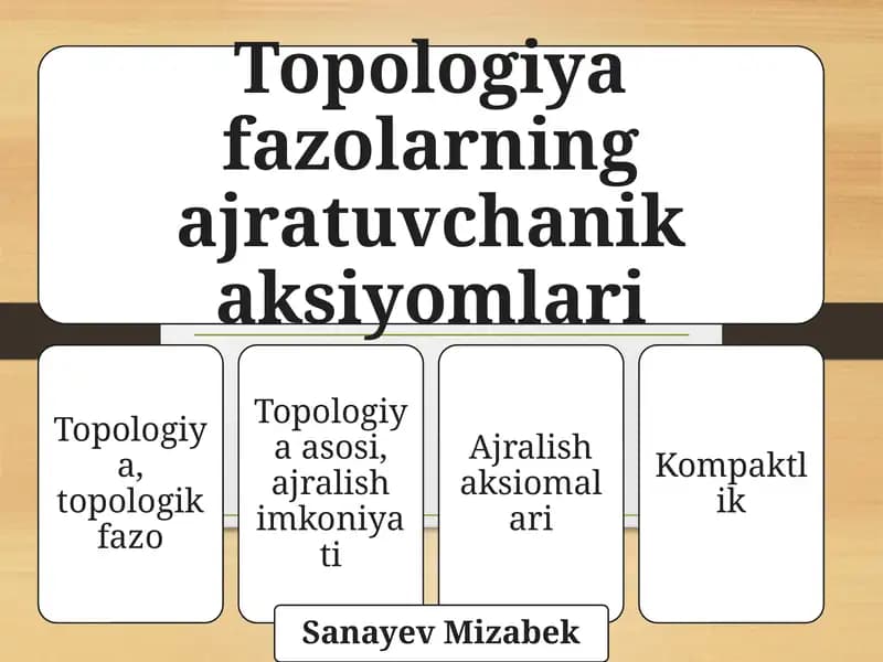 Topologiya fazolarning ajratuvchanik aksiyomlari