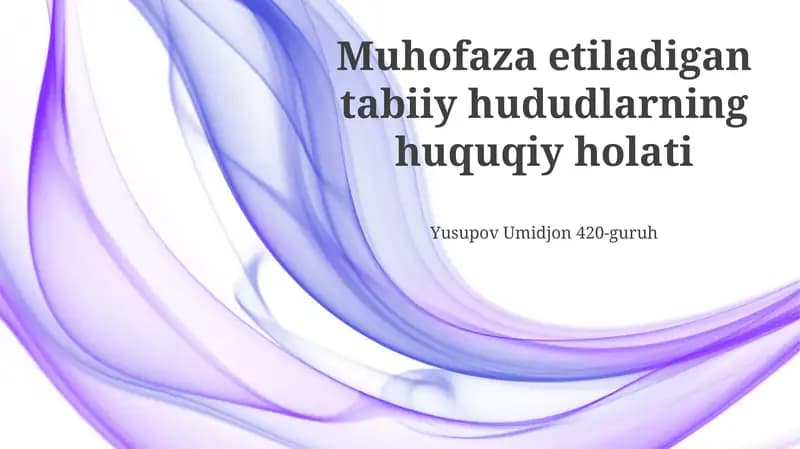 Muhofaza etiladigan tabiiy hududlarning huquqiy holati