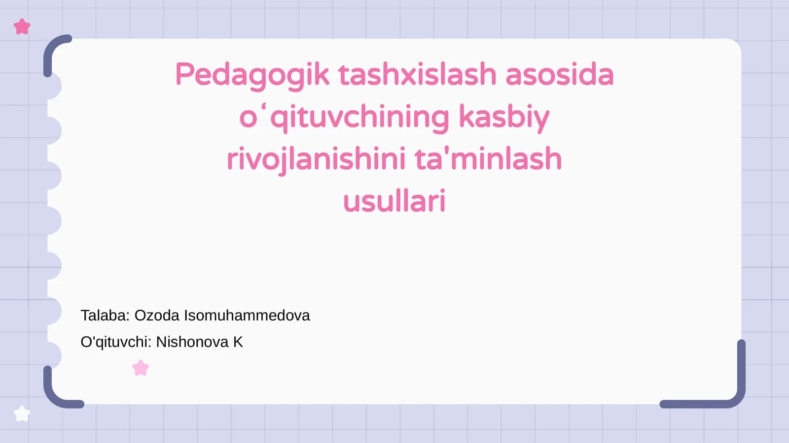 Pedagogik tashxislash asosida oʻqituvchining kasbiy rivojlanishini ta'minlash usullari