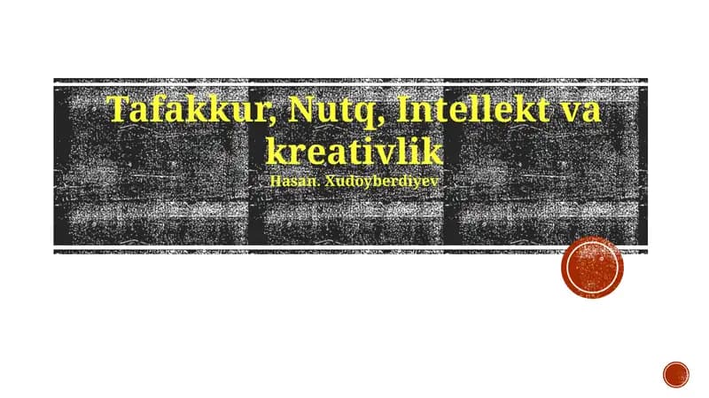 Tafakkur, Nutq, Intellekt va kreativlik