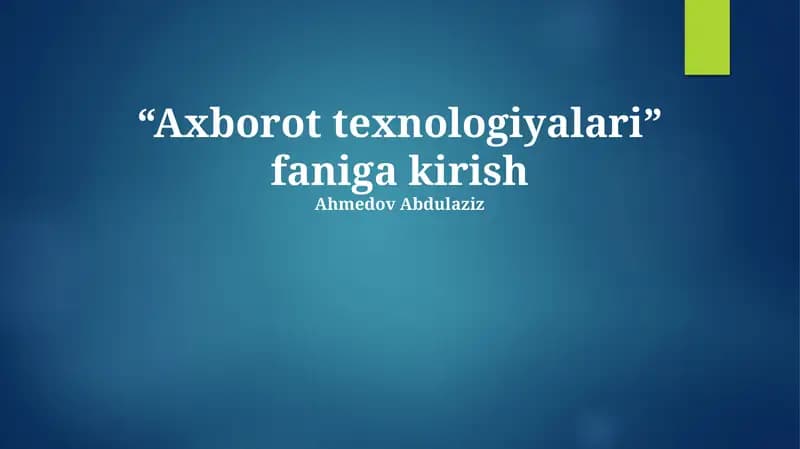 Axborot Texnologiyalarining Qo'llanilishi