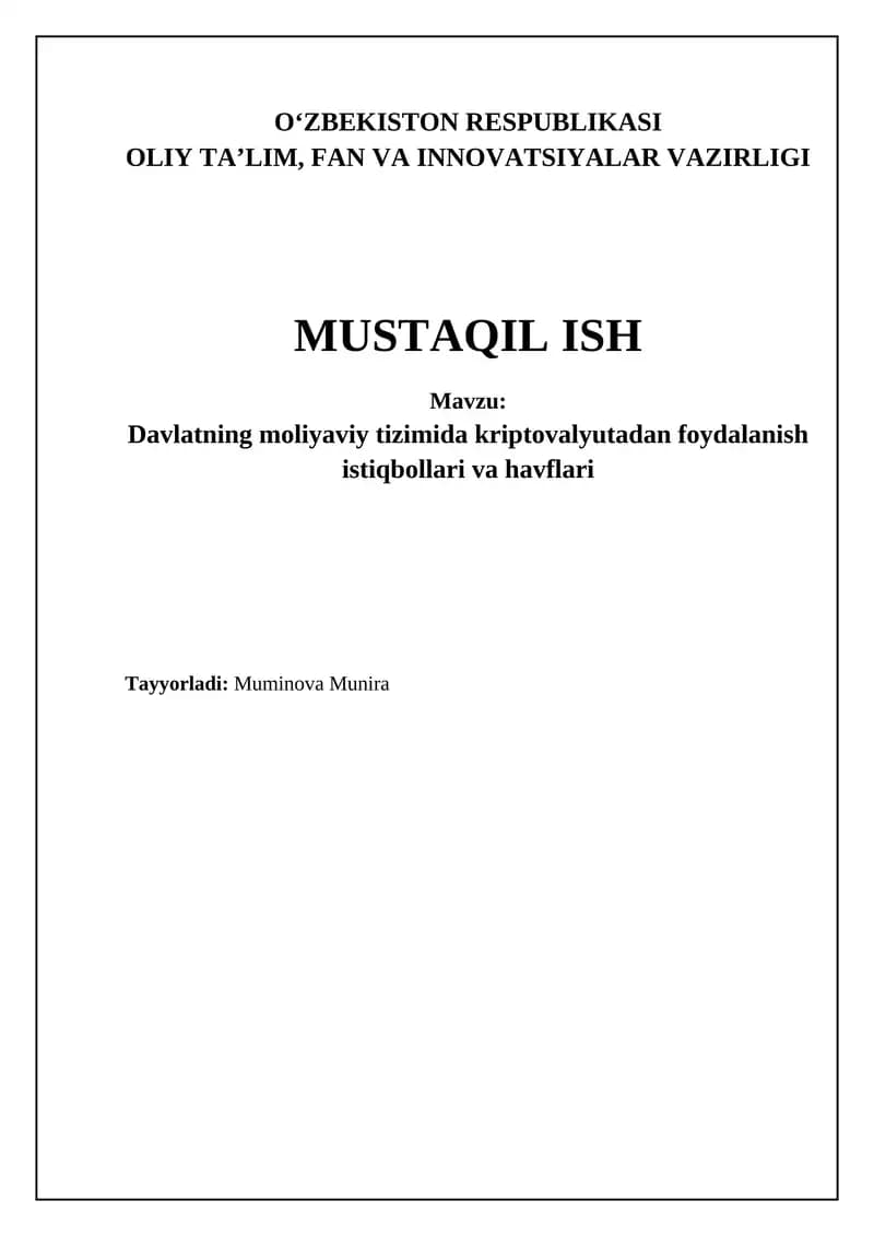 Davlatning moliyaviy tizimida kriptovalyutadan foydalanish istiqbollari va havflari
