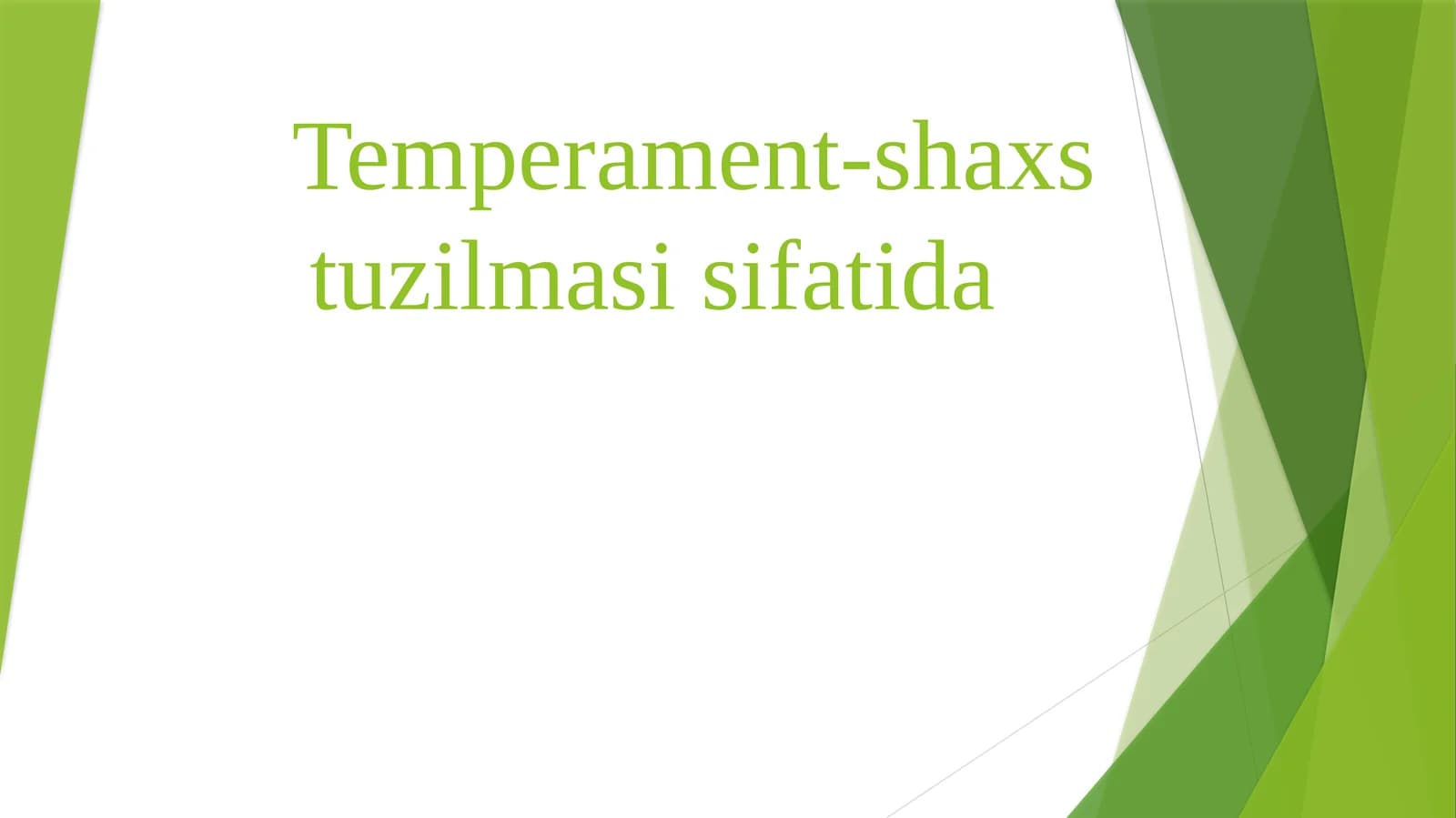 Temperament-shaxs tuzilmasi sifatida