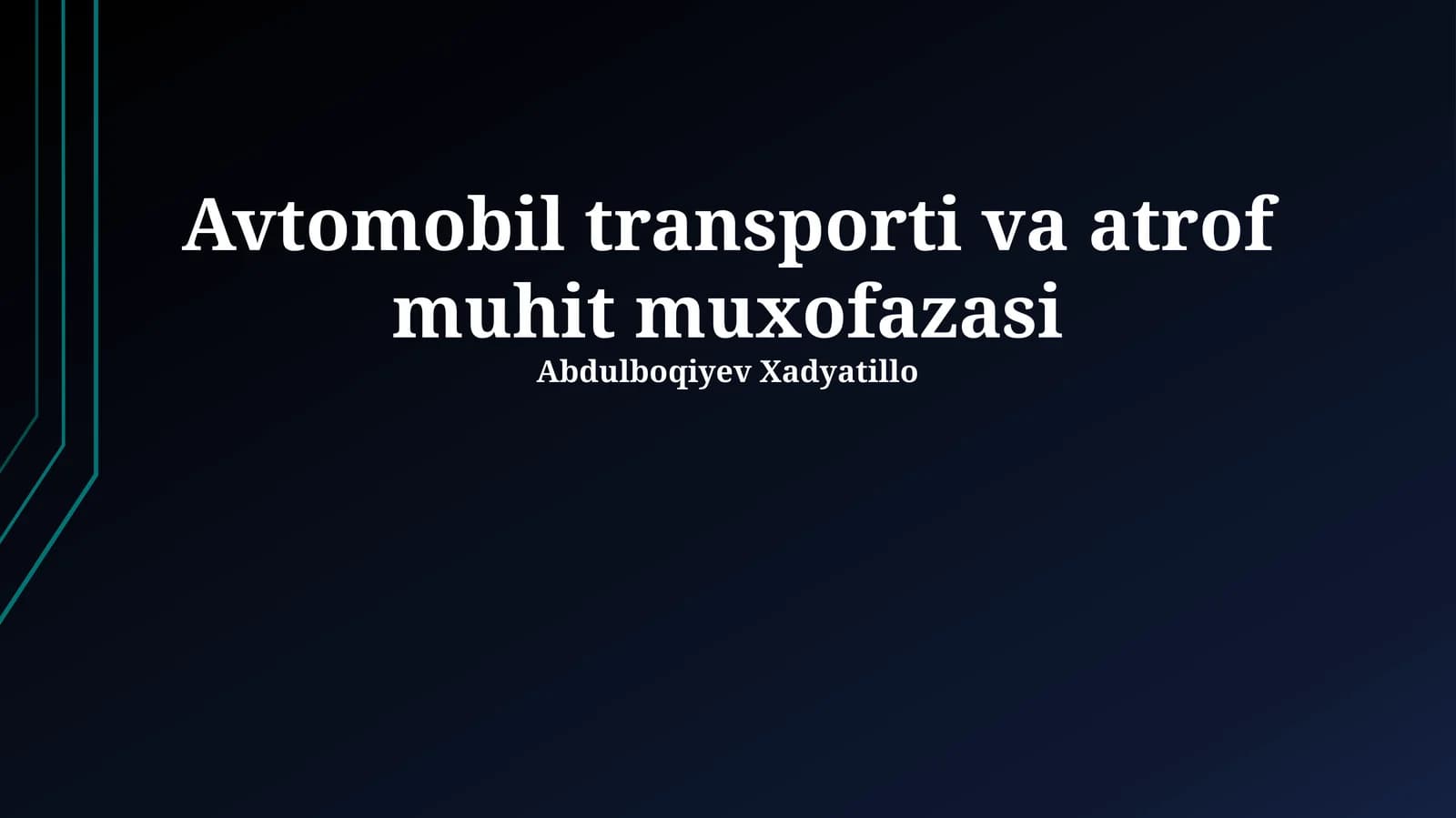 Avtomobil transporti va atrof muhit muxofazasi