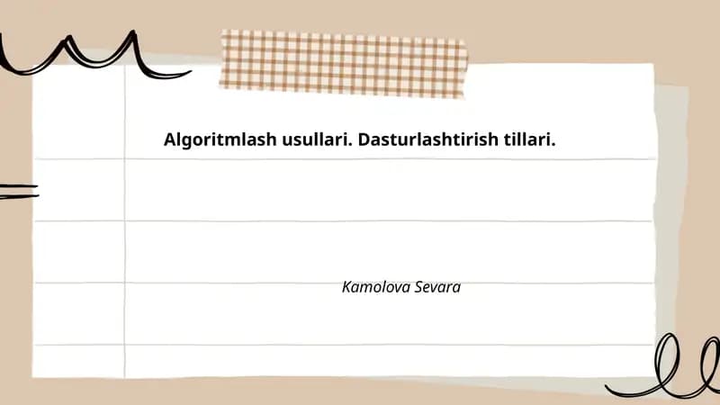 Algoritmlash usullari. Dasturlashtirish tillari