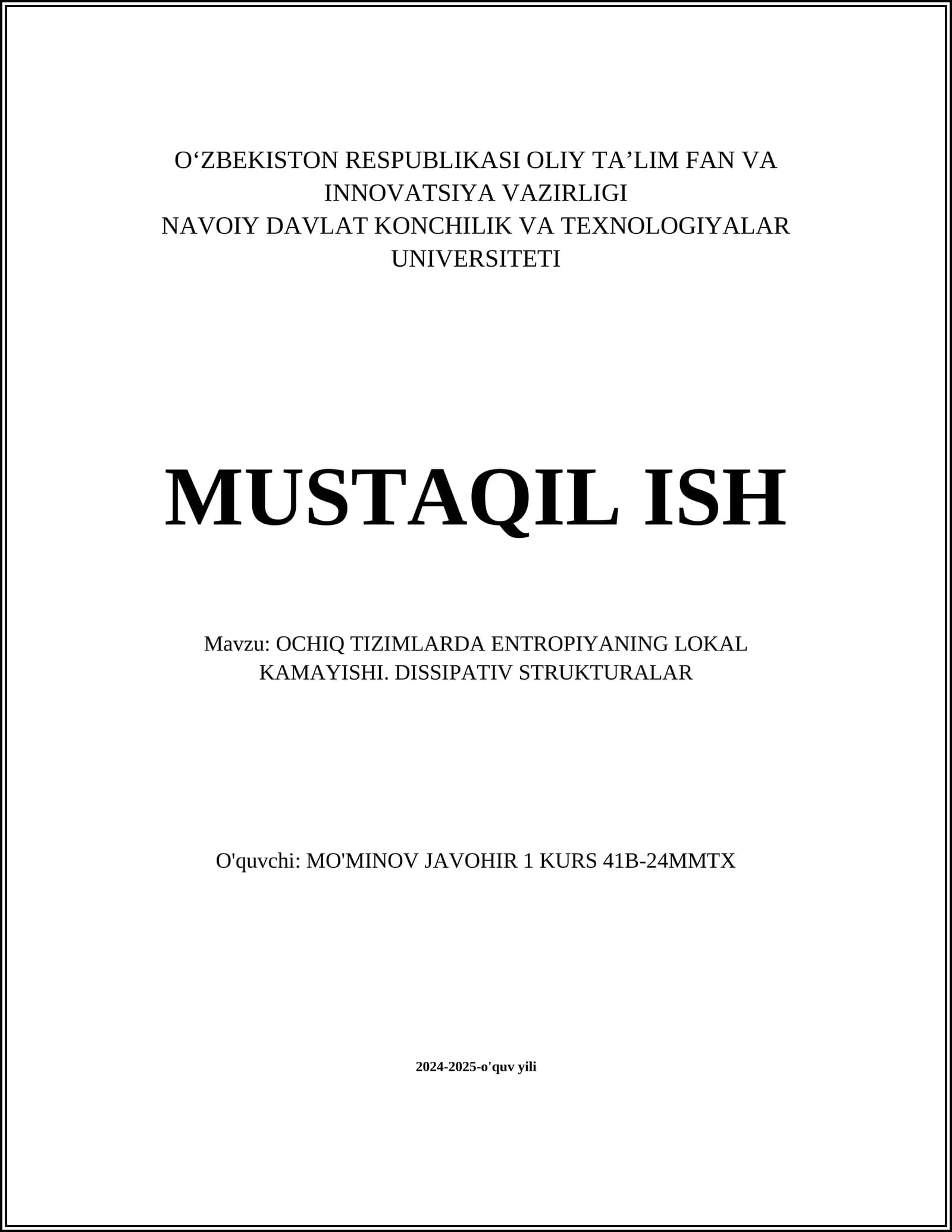OCHIQ TIZIMLARDA ENTROPIYANING LOKAL KAMAYISHI. DISSIPATIV STRUKTURALAR