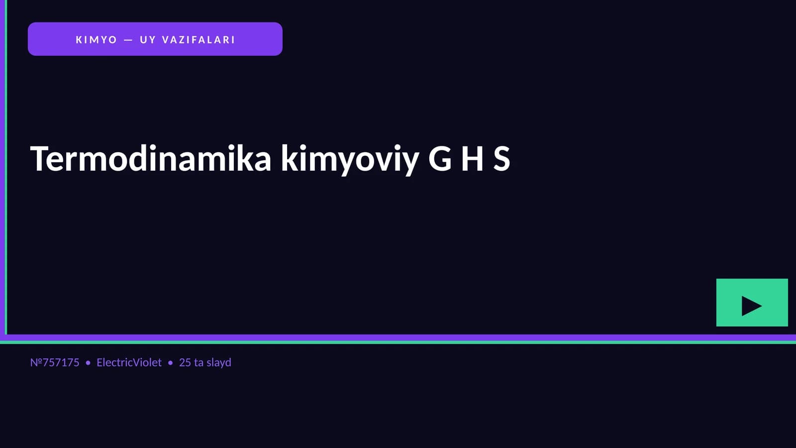 KIMYO — UY VAZIFALARI