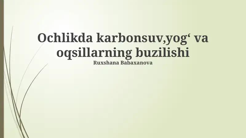 Ochlikda karbonsuv,yogʻ va oqsillarning buzilishi