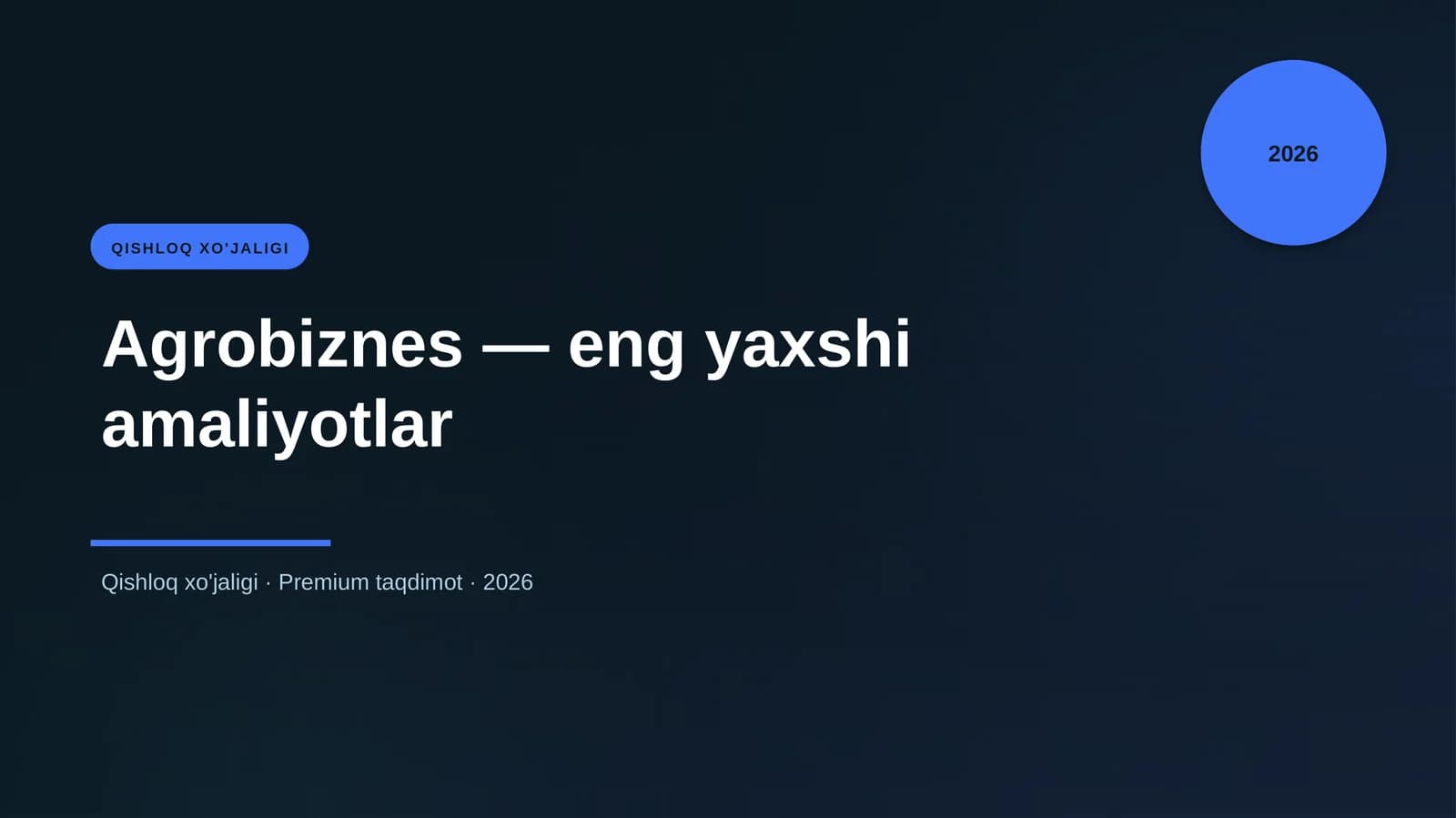 Agrobiznes — eng yaxshi amaliyotlar