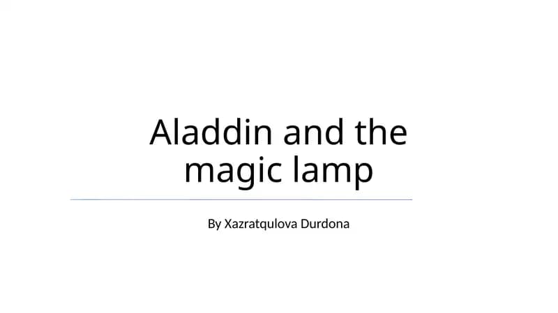Aladdin and the magic lamp