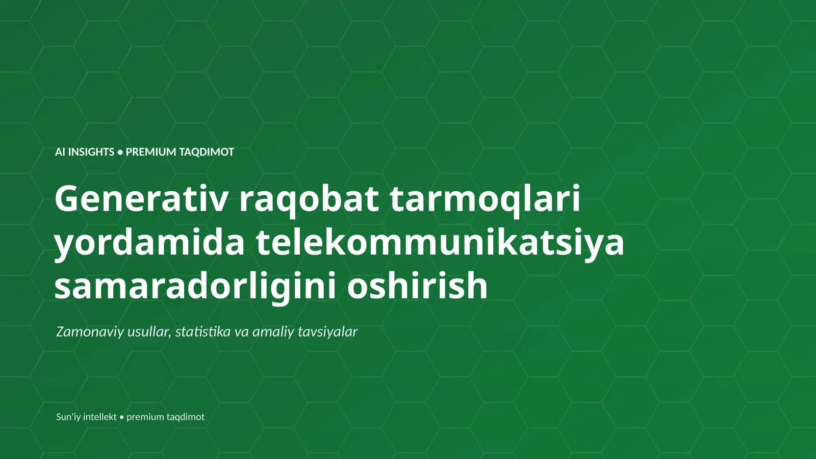 Generativ raqobat tarmoqlari yordamida telekommunikatsiya samaradorligini oshirish