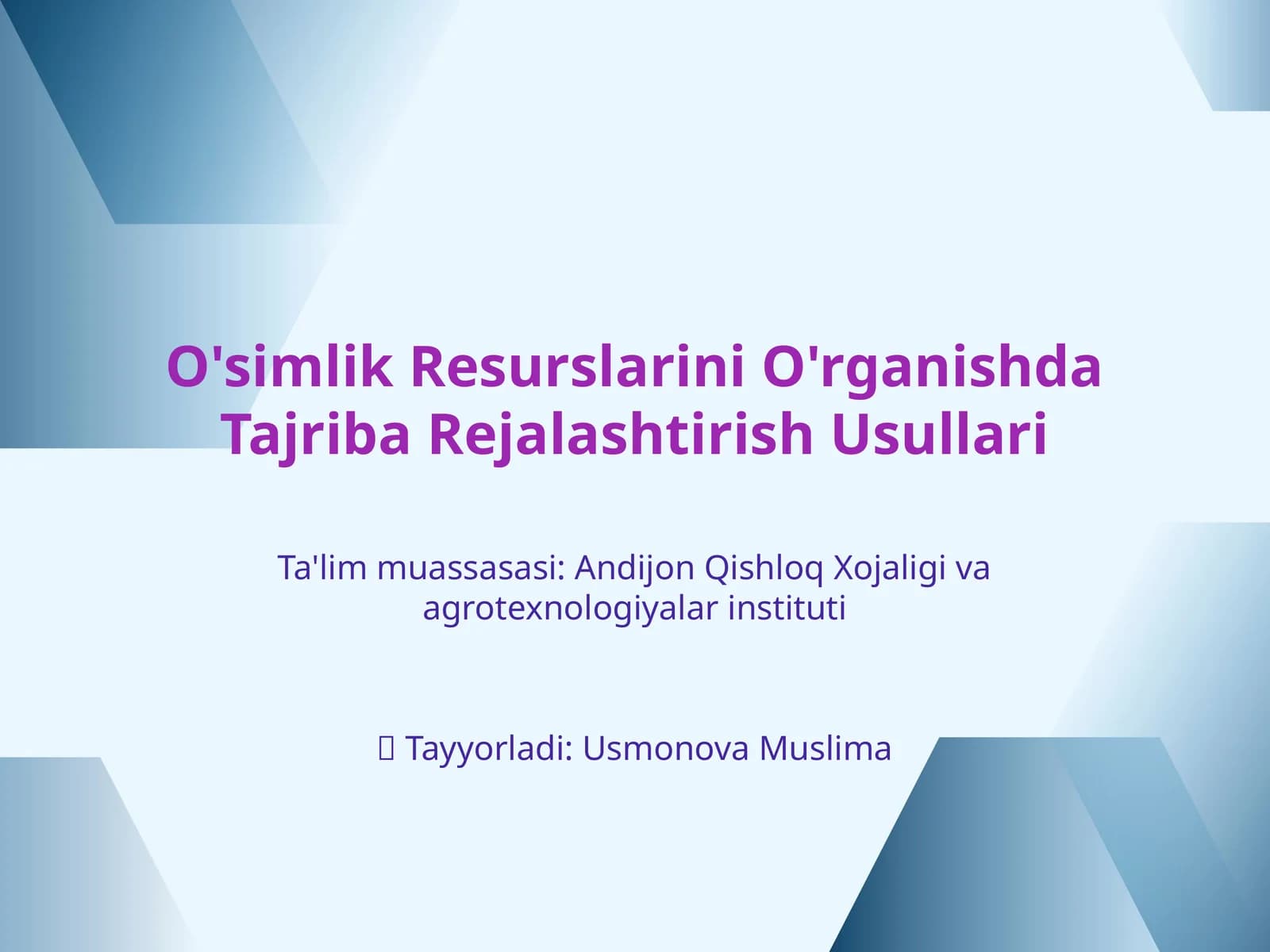 O'simlik Resurslarini O'rganishda Tajriba Rejalashtirish Usullari