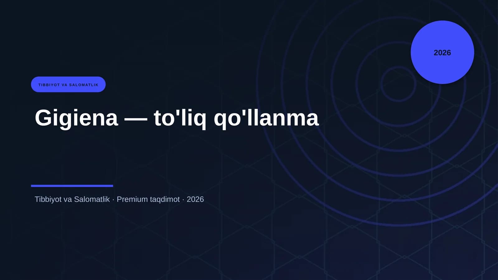 Gigiena — to'liq qo'llanma