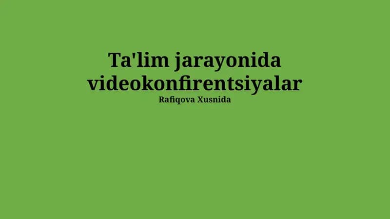VideoKonferensiya Ta'lim Jarayonida