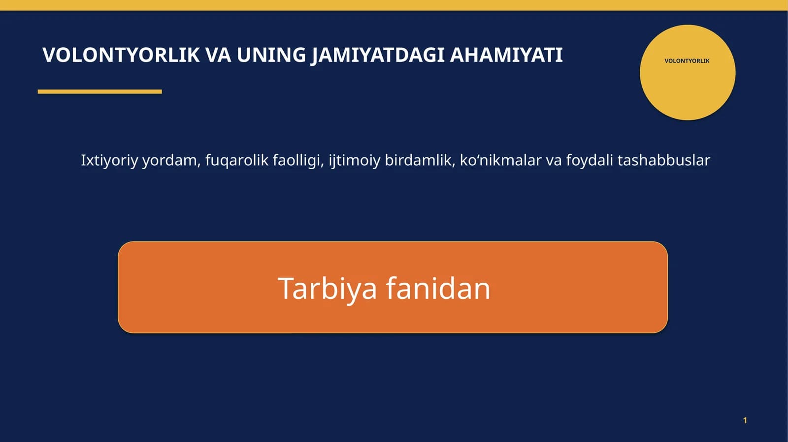 VOLONTYORLIK VA UNING JAMIYATDAGI AHAMIYATI