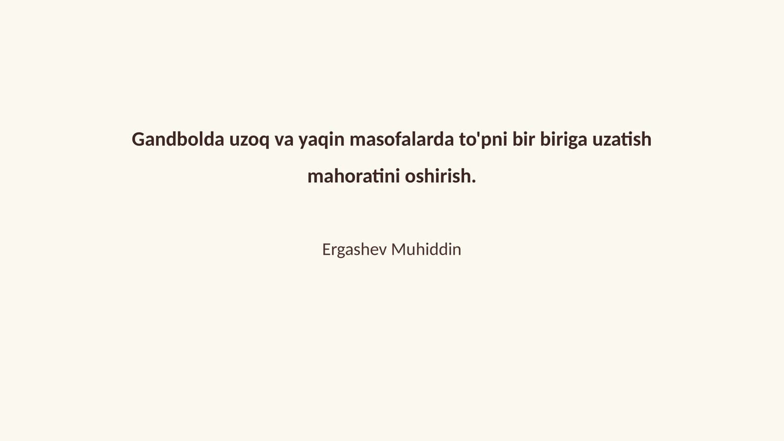 Gandbolda to'pni bir biriga uzatish mahoratini oshirish