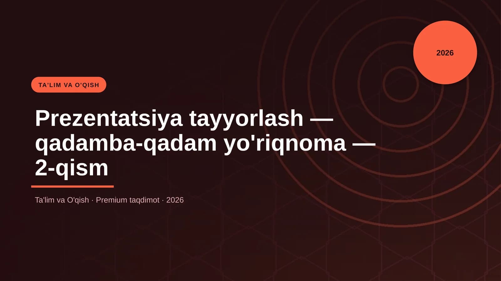 Prezentatsiya tayyorlash — qadamba-qadam yo'riqnoma