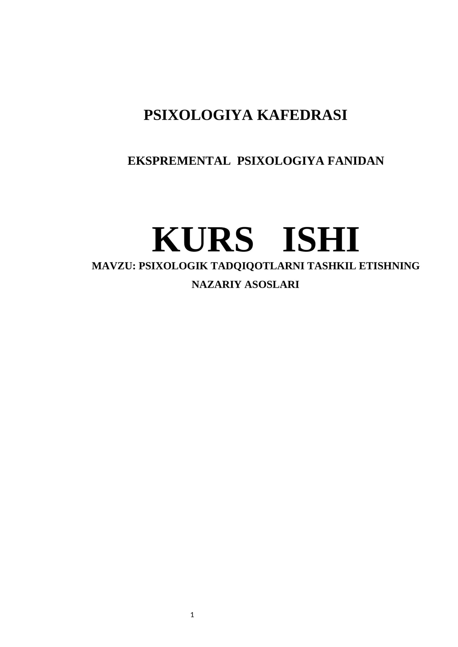 PSIXOLOGIK TADQIQOTLARNI TASHKIL ETISHNING NAZARIY ASOSLARI
