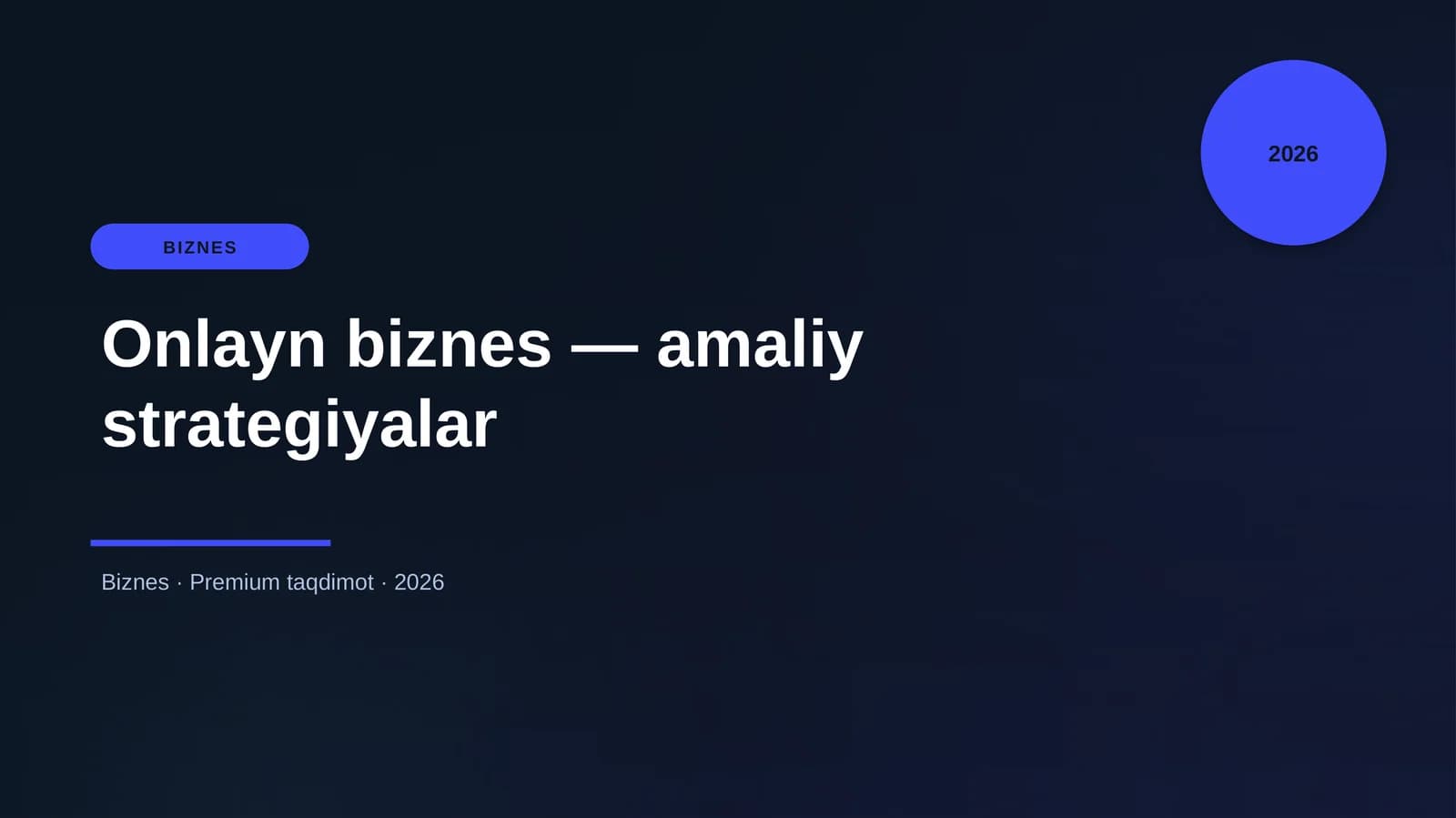 Onlayn biznes — amaliy strategiyalar
